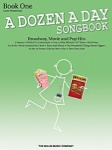 A Dozen A Day Songbook Book One