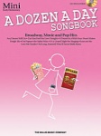 A Dozen A Day Songbook Mini (early elementary)