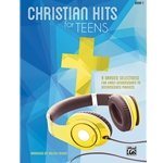 Christian Hits for Teens Book 1