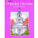 Bastien Popular Hymns Primer Level