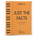 Just The Facts Book 6