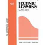 Bastien Piano Library Technic Lessons Primer Level