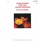 Musicianship For The Older Beginner, Level 2