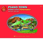 Piano Town Performance Primer