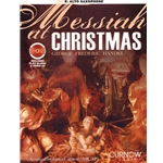 Messiah At Christmas Eb Alto Saxophone