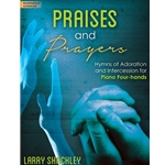 Praises and Prayers 1 Piano 4 Hands