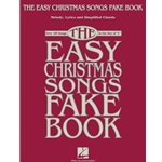 The Easy Christmas Songs Fake Book100 Songs in the Key of C