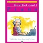 Alfred's Basic Piano Library: Recital Book 4