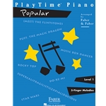 Piano Adventures PlayTime Piano Popular Level 1