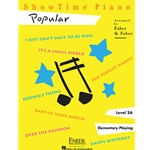 ShowTime Piano Popular
Level 2A