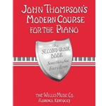 John Thompson's Modern Course for the Piano Second Grade