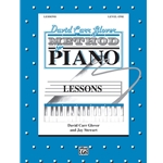 David Carr Glover Method for Piano: Lessons, Level 1