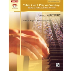What Can I Play on Sunday?, Book 3: May & June Services