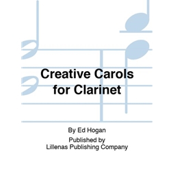 Creative Carols For Clarinet