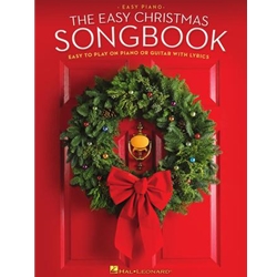 The Easy Christmas SongbookEasy to Play on Piano or Guitar with Lyrics