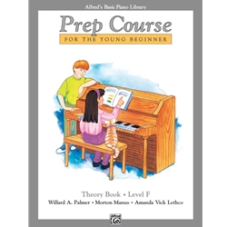 Alfred's Basic Piano Prep Course: Theory Book F