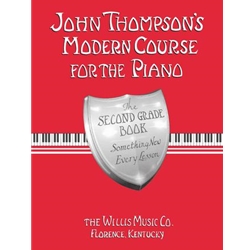 John Thompson's Modern Course for the Piano Second Grade