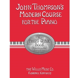 John Thompson's Modern Course for the Piano Third Grade