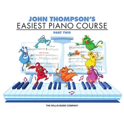 John Thompson's Easiest Piano Course Part 2 Book Only