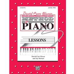 David Carr Glover Method for Piano: Lessons, Level 2