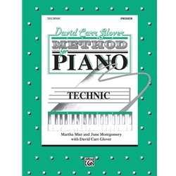 David Carr Glover Method for Piano: Technic, Primer